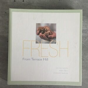 Fresh from Terrace Hill recipes from Iowa’s Governor’s Mansion